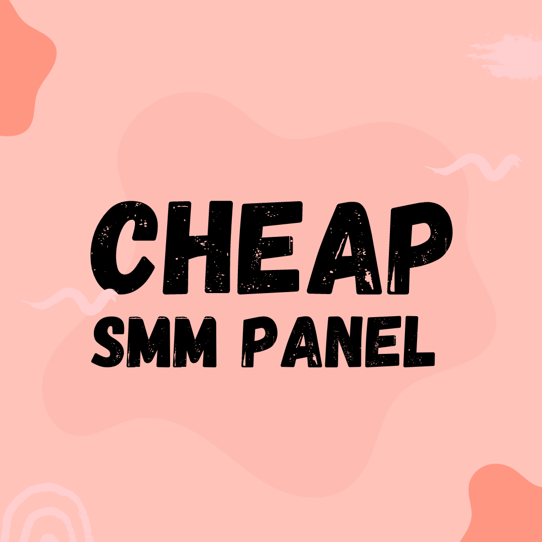 cheap smm panel 